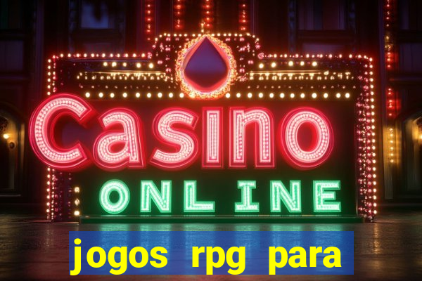 jogos rpg para ganhar dinheiro